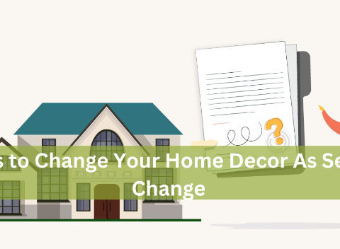Change Your Home Decor
